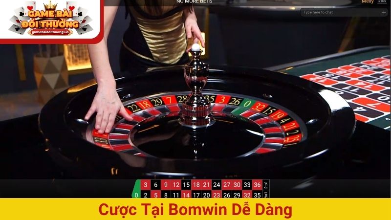 Cược tại Bomwin dễ dàng