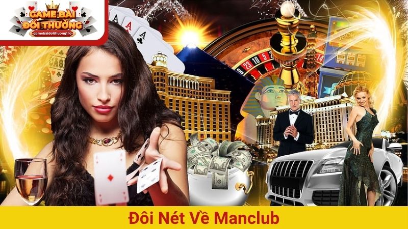 Đôi nét về ManClub