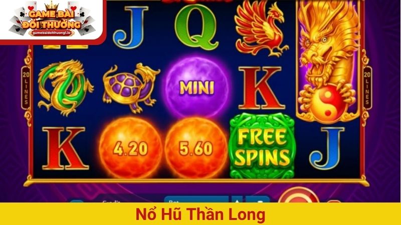 Nổ hũ Thần Long