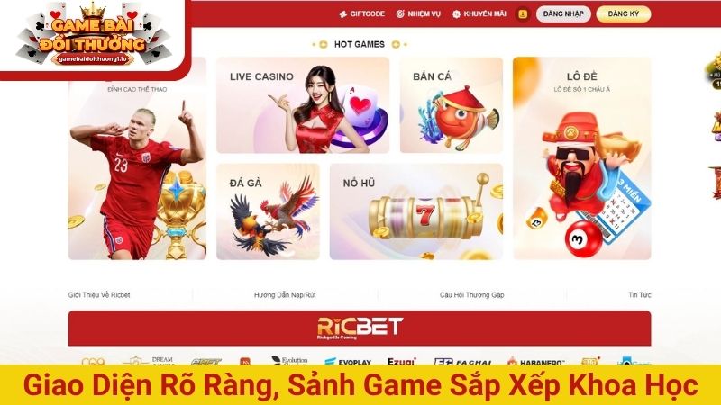 Giao diện rõ ràng, sảnh game sắp xếp khoa học