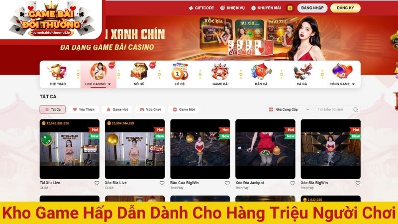 Kho game hấp dẫn dành cho hàng triệu người chơi